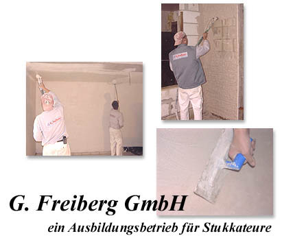 Der Ausbildungsbetrieb Guido Freiberg Stukkateur GmbH